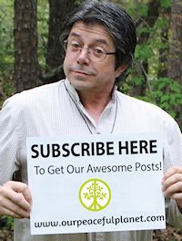 Subscribe Here www.ourpeacefulplanet.com